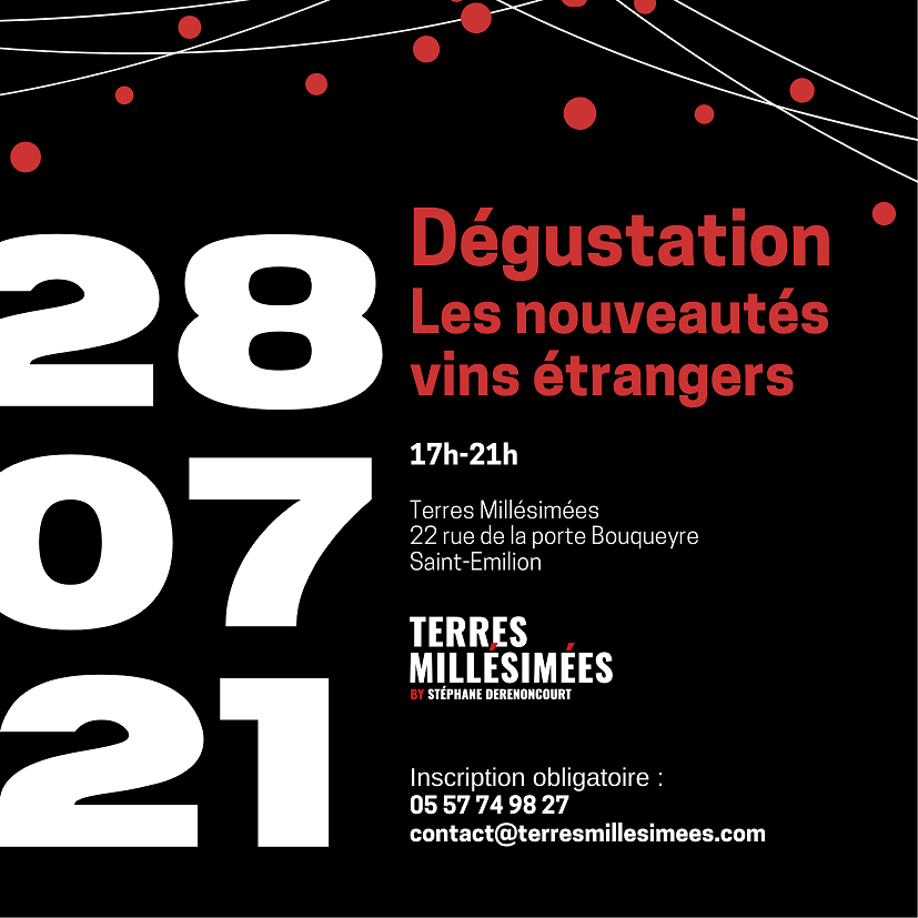 Soirée dégustation « Les nouveautés vins étrangers » à Terres Millésimées, mercredi 28 juillet prochain.